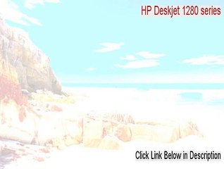 HP Deskjet 1280 series Serial [Download Now]