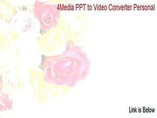 4Media PPT to Video Converter Personal Download - Download Here (2015)