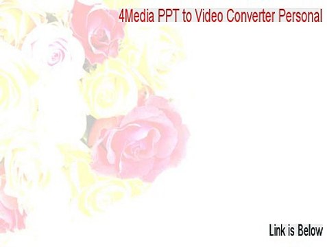 4Media PPT to Video Converter Personal Download - Download Here (2015)