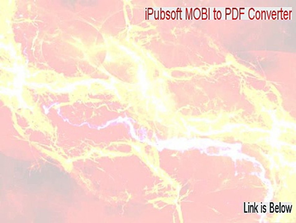 iPubsoft MOBI to PDF Converter Full (Legit Download)