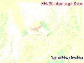 FIFA 2001 Major League Soccer Full (Free of Risk Download 2015)