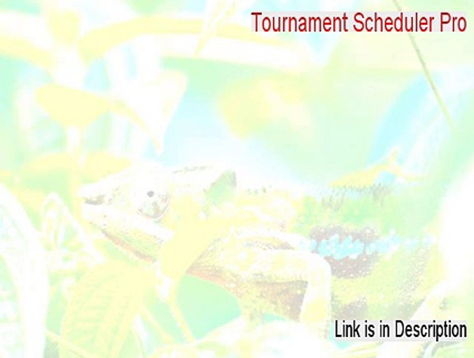 Tournament Scheduler Pro Key Gen - tournament scheduler pro 6.1 crack 2015