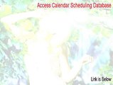 Access Calendar Scheduling Database Full Download [Risk Free Download]