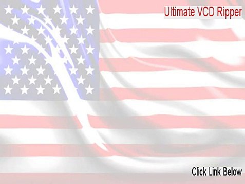 Ultimate VCD Ripper Cracked (Download Now)