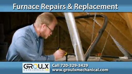 Furnace Repairs Longmont, CO | Groulx Mechanical