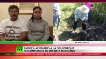 Padres de los 43 estudiantes desaparecidos en México recurren a la ONU