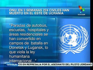 Denuncia ONU fuerte aumento de víctimas por conflicto en Ucrania