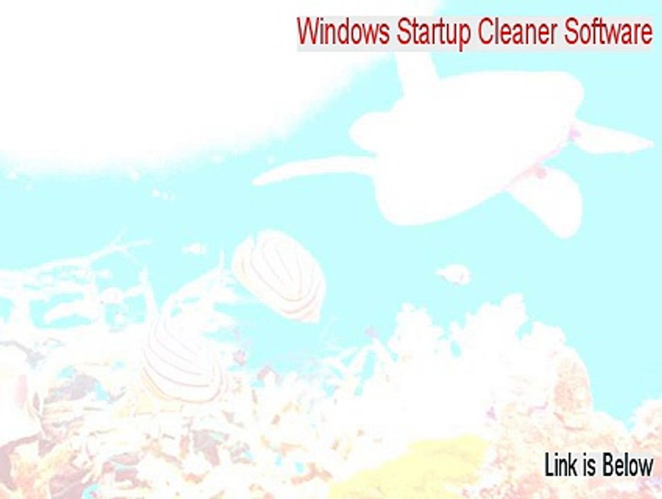 Windows Startup Cleaner Software Keygen (Windows Startup Cleaner Softwarewindows startup cleaner software 2015)