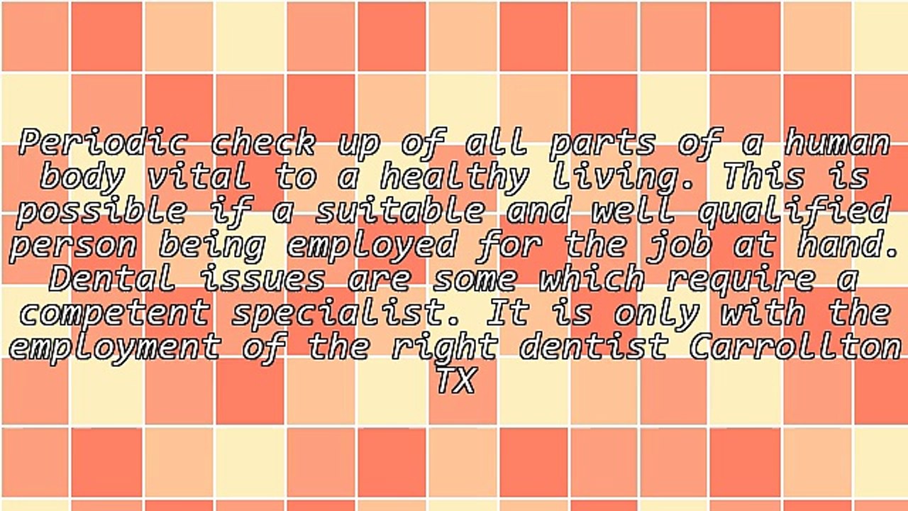Getting The Right Dentist Carrollton TX