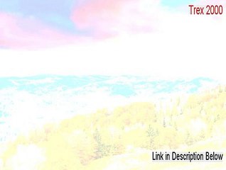 Trex 2000 Cracked [Legit Download 2015]