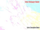 Video Wallpaper Master Key Gen (Instant Download 2015)