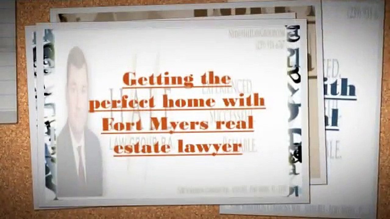 Getting the perfect home with Fort Myers real estate lawyer