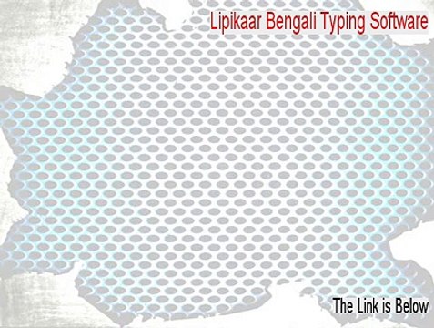 Lipikaar Bengali Typing Software Full Download (Free of Risk Download)
