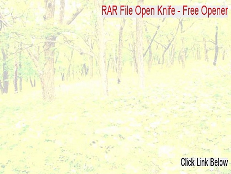 RAR File Open Knife - Free Opener Keygen - Legit Download