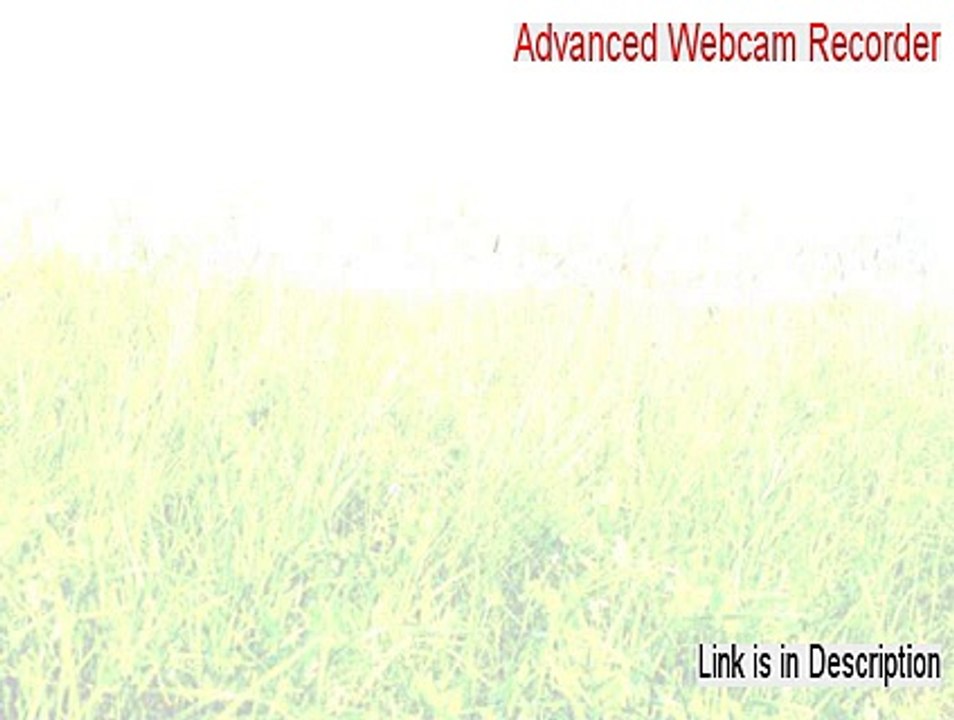 Advanced Webcam Recorder Serial - Instant Download