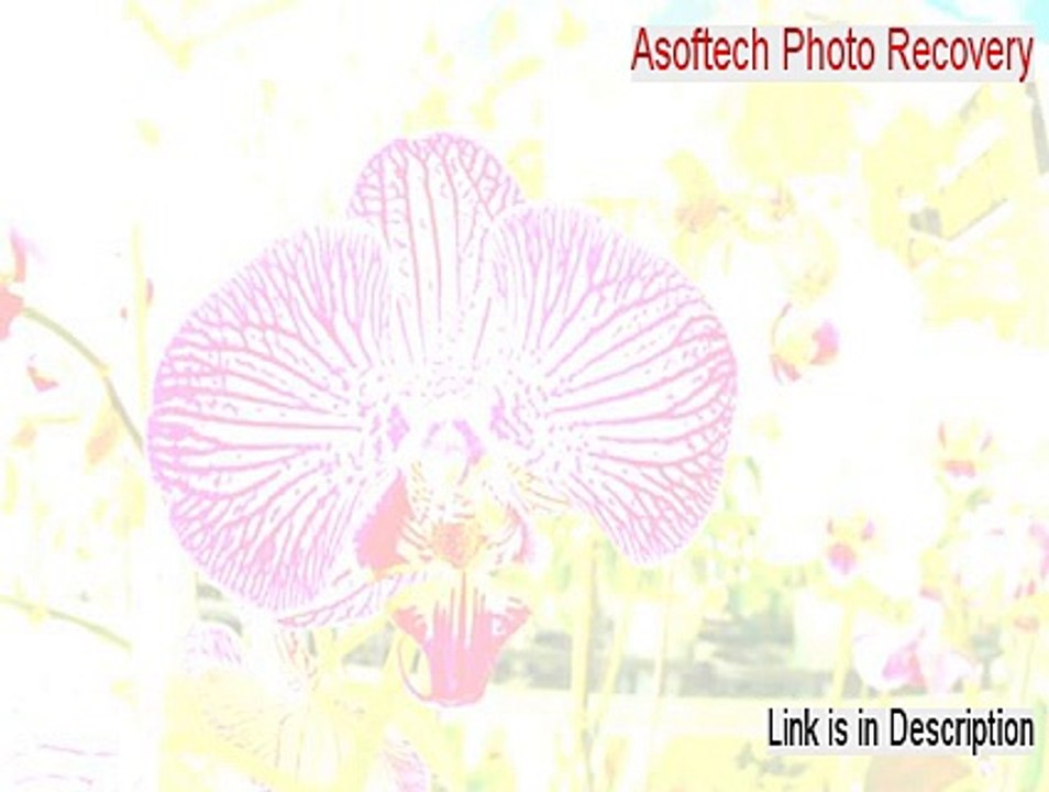 Asoftech Photo Recovery Key Gen (Download Here)