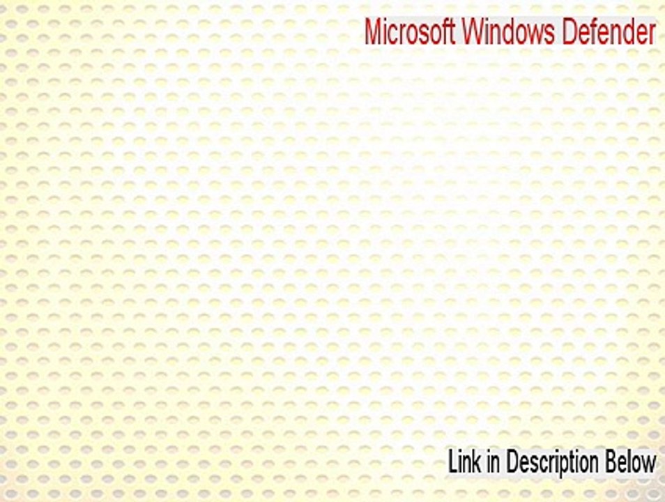 Microsoft Windows Defender Download Free [Download Here]