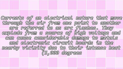 Why Companies Should Consider Having An Arc Flash Analysis