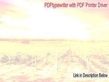 PDFtypewriter with PDF Printer Driver Keygen [PDFtypewriter with PDF Printer Driverpdftypewriter pdf printer driver 2015]