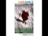 To Heal Her Heart (The First Step Is Always The Hardest Book 1)