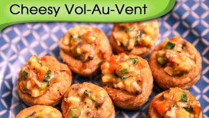 Cheesy Vol - Au - Vent - Quick & Simple Party Appetizer Recipe By Ruchi Bharani [HD]