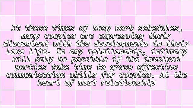 Some Effective Communication Skills For Couples