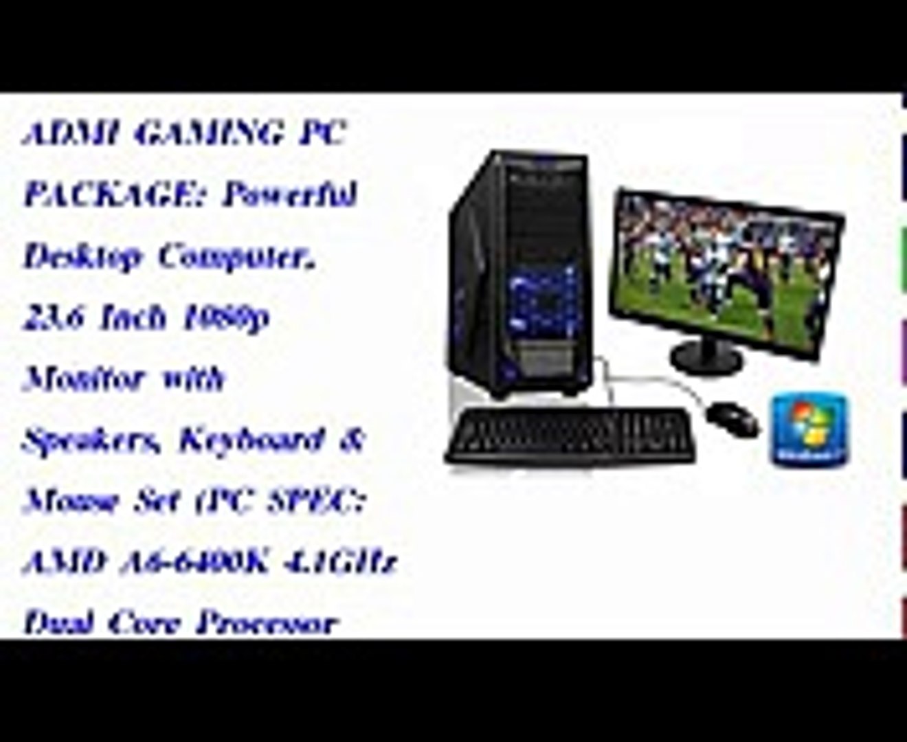 ADMI GAMING PC PACKAGE Powerful Desktop Computer