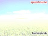 Aquarium Screensaver Crack (Legit Download)
