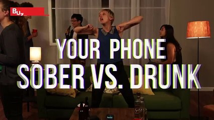 Your Phone Sober Vs. Drunk