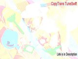 CopyTrans TuneSwift Download Free (Legit Download 2015)