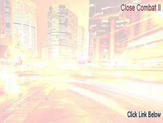 Close Combat II: A Bridge Too Far Full Download - Download Now (2015)