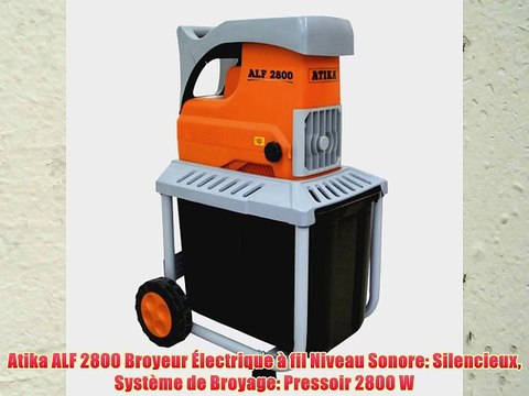 Atika ALF 2800 Broyeur ?lectrique ? fil Niveau Sonore: Silencieux Syst?me de Broyage: Pressoir
