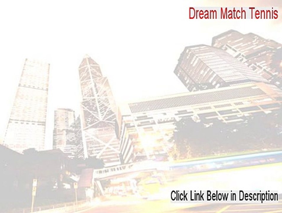 Dream Match Tennis Serial [dream match tennis pro 2.34 crack 2015]