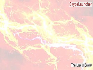SkypeLauncher Cracked - Free of Risk Download