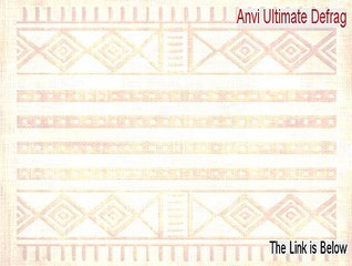 Anvi Ultimate Defrag Full - Download Now [2015]