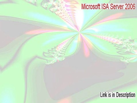 Microsoft ISA Server 2006 Key Gen (Instant Download)