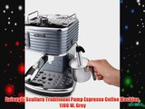 Delonghi Scultura Traditional Pump Espresso Coffee Machine 1100 W Grey