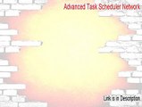 Advanced Task Scheduler Network Download [Advanced Task Scheduler Networkadvanced task scheduler network 2015]