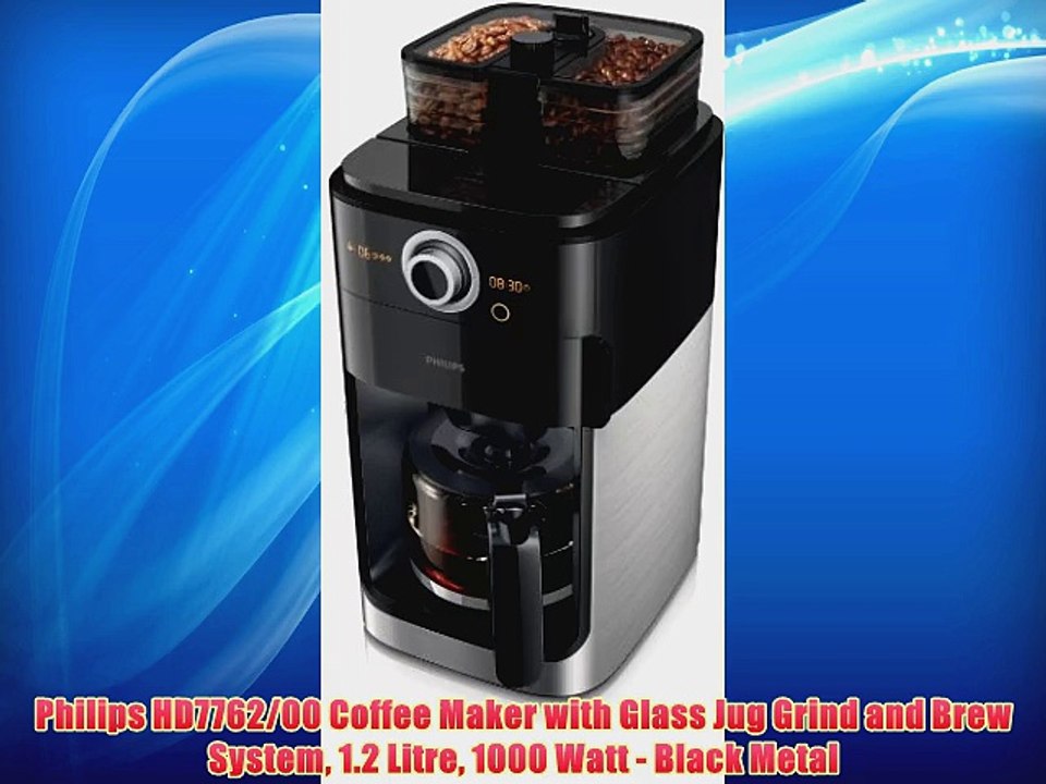 Philips HD7762/00 Coffee Maker with Glass Jug Grind and Brew System 1.2 Litre 1000 Watt - Black