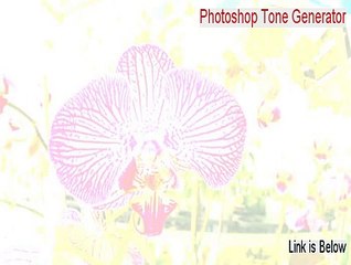 Photoshop Tone Generator (32bit Edition) Download [Legit Download 2015]