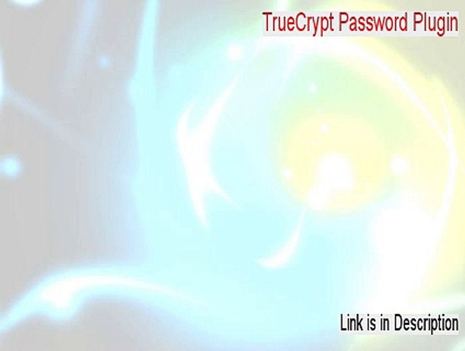 TrueCrypt Password Plugin Free Download [Free of Risk Download 2015]