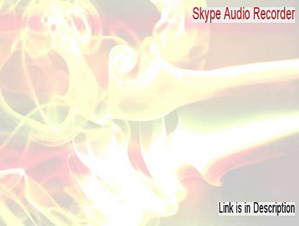 Skype Audio Recorder Key Gen (Download Here)