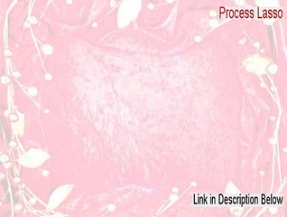 Process Lasso (64-bit) Free Download [process lasso activation code]