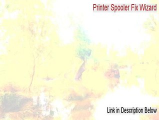 Printer Spooler Fix Wizard Crack (printer spooler fix wizard serial number 2015)