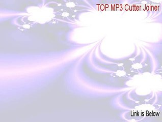 TOP MP3 Cutter Joiner Keygen - Legit Download 2015