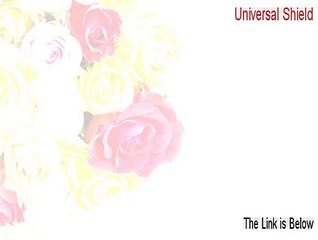 Universal Shield Key Gen [Risk Free Download]