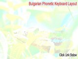 Bulgarian Phonetic Keyboard Layout Crack [bulgarian phonetic keyboard layout software 2015]