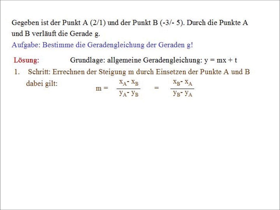 Eine lineare Gleichung einer Geraden erstellen, wenn zwei Punkte der Geraden gegeben sind (2. Möglichkeit)