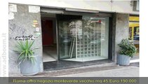 ROMA,    NEGOZIO  MONTEVERDE VECCHIO MQ 45 EURO 190.000