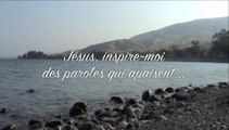 Equipes paroissiales Tibériade - Février 2015 -Jésus, inspire-moi des paroles qui apaisent